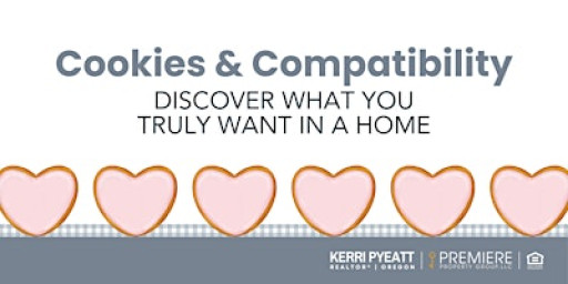 Cookies & Compatibility: Discovering What You Truly Want in a Home