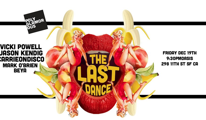 Polyglamorous: The Last Dance