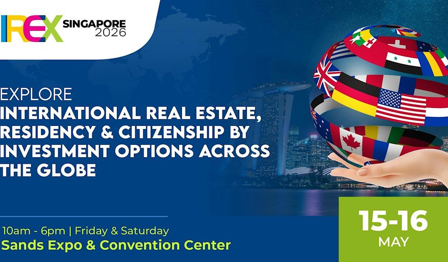 IREX 2026 Singapore: International Real Estate & Immigration Show