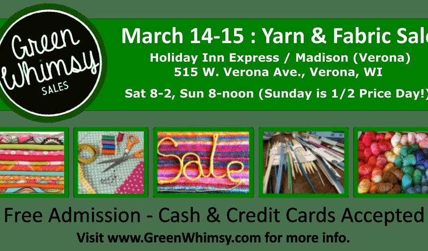 Yarn and Fabric Consignment Sale hosted by Green Whimsy