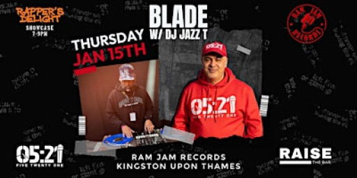 Blade w/ DJ Jazz T Live @ Ram Jam Records - Thursday 15th Jan 2026