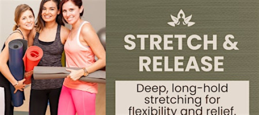 Stretch & Release