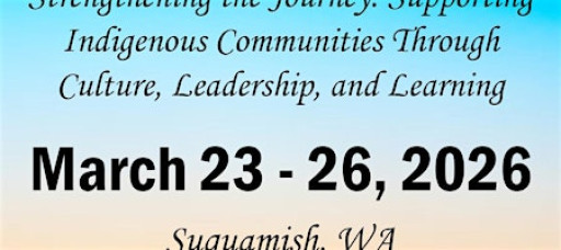 Supporting Indigenous Communities Through Culture - Spring 2026