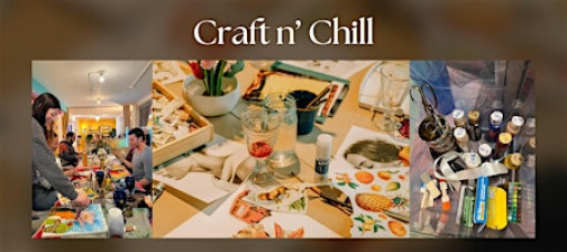 Craft n' Chill