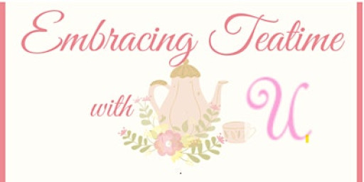 Embracing Teatime with U