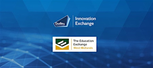 Education Exchange West Midlands: Digital Strategy Discovery Day!