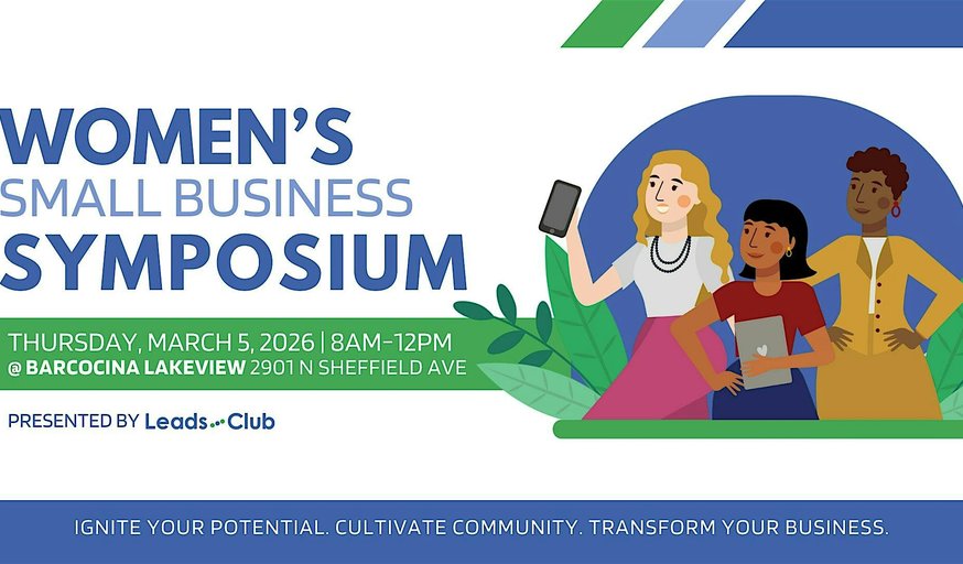 Women’s Small Business Symposium presented by Leads Club