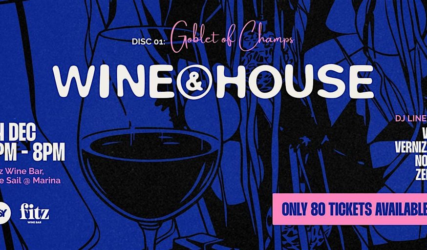 WINE&HOUSE Presents: Wine Rave + Pong (Goblet of Champs)