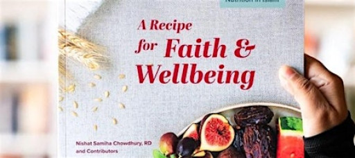 Nishat Choudhury will talk about her book A Recipe for Faith and Welbeing