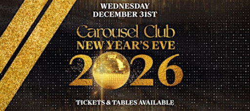 Carousel Club's New Year's Eve 2026