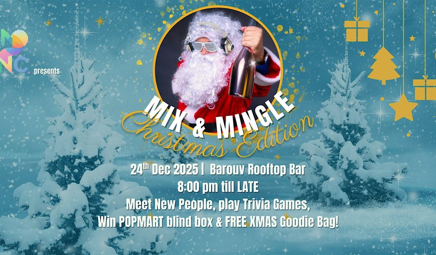 Mix & Mingle XMAS EVE EDITION