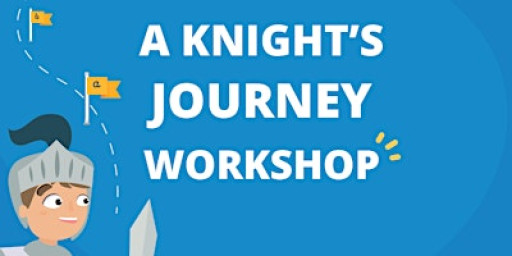 FREE workshop: a knight's journey to the king's throne (age 7-9)