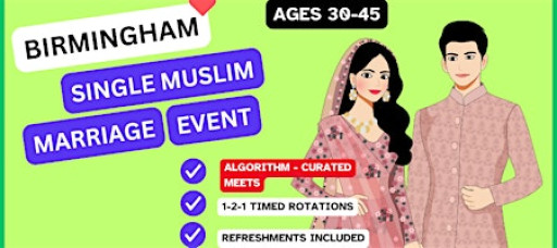 Mature Single Muslim Marriage Event in Birmingham - Ages 30-45+