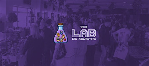 The Lab Con - TCG, Collectables & Card Show