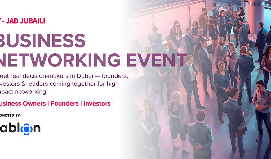 Dubai Business Networking Event I B2B Networking