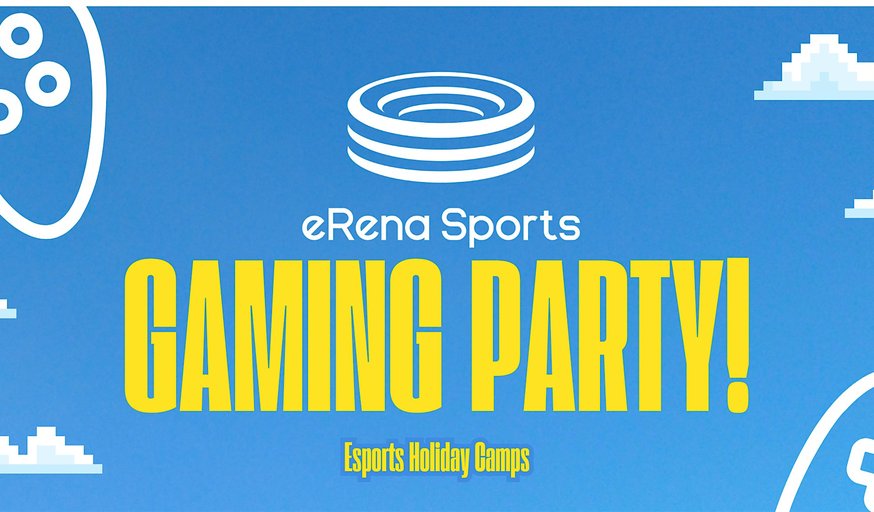 eRena Gaming Party - ( Age - 13+)