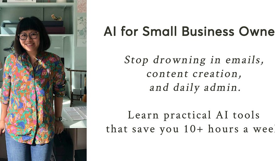 AI Course for Small Business Owners: Work Smarter & Market Better