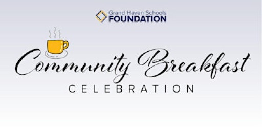 GH Schools Foundation Community Breakfast Celebration (2026)