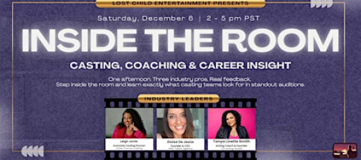LCE Presents: Inside the Room - Casting, Coaching & Career Insight