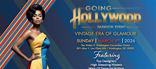 GOING HOLLYWOOD ( THE VINTAGE ERA OF GLAMOUR EVENT SUNDAY MARCH 8TH 2026.
