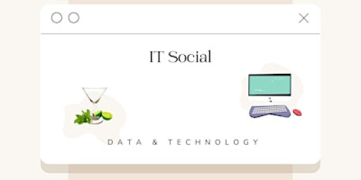IT Social San Francisco Friday | Data, Technology, Cybersecurity, IT