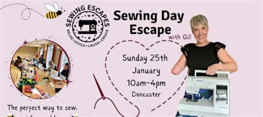 Sewing Day Escape - Sunday 25th January with Gill