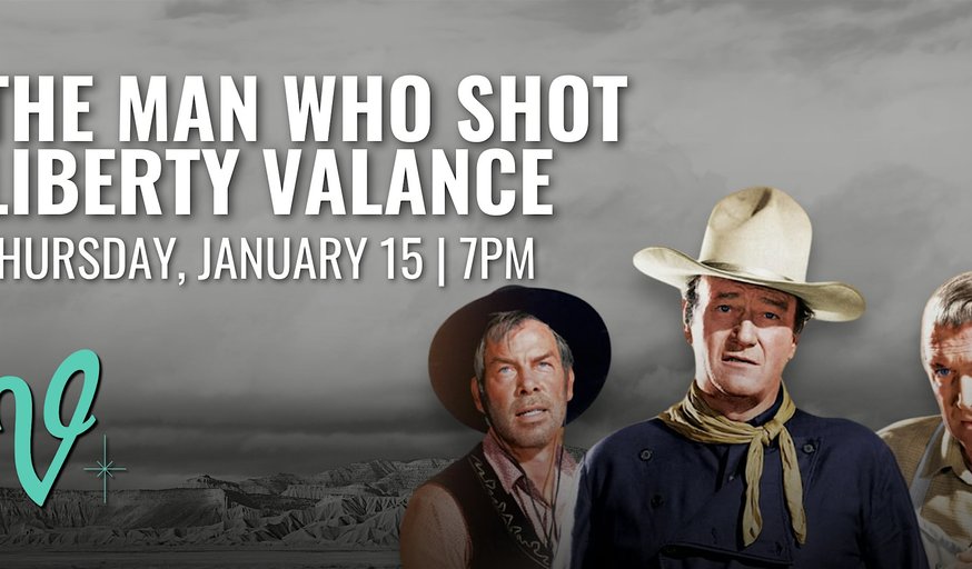 The Man Who Shot Liberty Valance