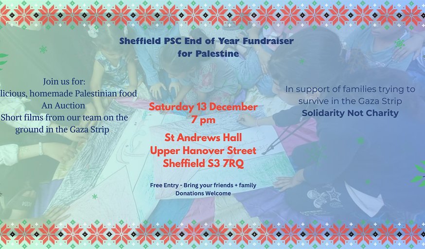 Sheffield PSC End of Year Fundraiser for Gaza