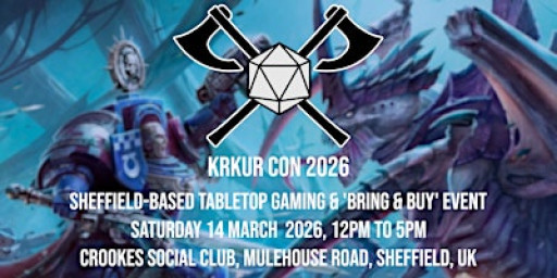 KRKUR CON 2026 - Tabletop Gaming Event (12pm-2.30pm Sellers' Slots)
