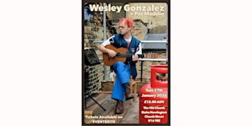 Wesley Gonzalez (solo) - The Old Church, Stoke Newington, London