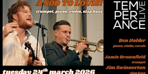 jazz @ temperance | Ben Holder & Jamie Brownfield present "A nod to Louis"
