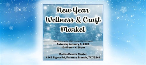 New Year Wellness & Craft Market ⭐WITH LIVE MUSIC⭐