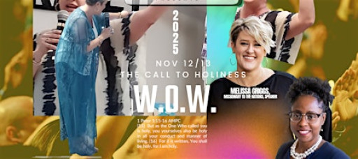W.O.W. ~ The Call To Holiness