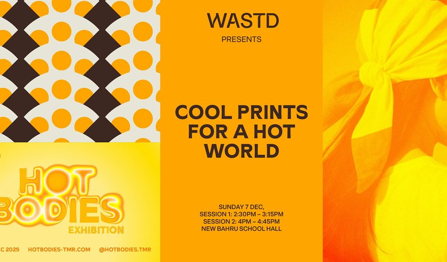 Cool Prints for a Hot World with WASTD
