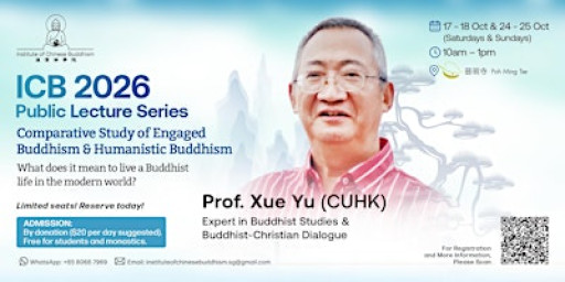 Comparative Study of Engaged & Humanistic Buddhism - ICB Lecture Series