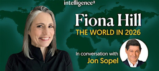 Fiona Hill: The World in 2026