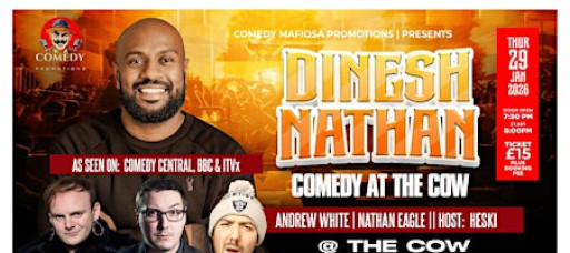 Comedy At The COW Presents DINESH NATHAN
