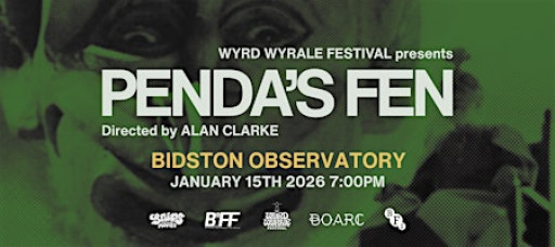 Penda’s Fen – Film Screening at Bidston Observatory