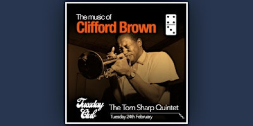 The Music of: Clifford Brown
