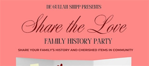Spread the Love: Family History Party