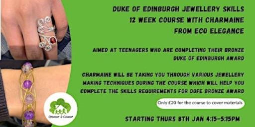 Duke of Edinburgh Jewellery Skills - 12 Week Course with Charmaine