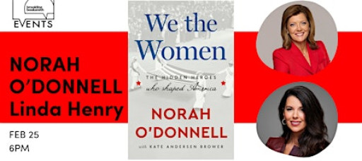 Norah O'Donnell with Linda Henry: We the Women