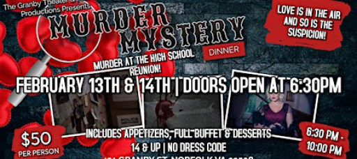 Murder Mystery Dinner at The Granby Theater - A Valentine’s date to die for