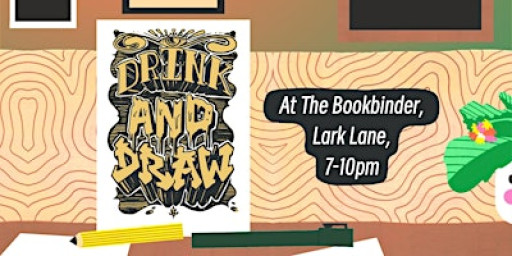 Drink and Draw at The Bookbinder!