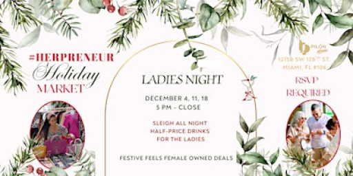 LADIES NIGHT - HOLIDAY MARKET