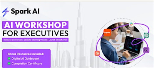 Unlock the Power of AI for Your Business, Free Workshop in Dubai