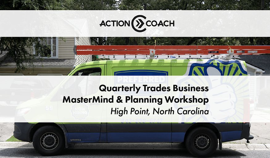 Quarterly Trades Business MasterMind & Planning Workshop