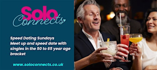Solo Connects - 50 to 65 Speed Dating Sundays