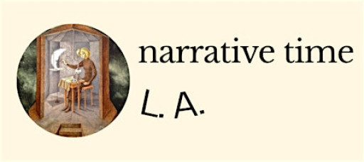 Narrative Time L.A.: 7-Week Winter Prose Writing Workshop