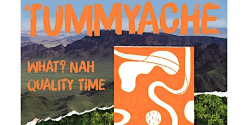 TUMMYACHE // WHAT? NAH // QUALITY TIME @ Wharf Chambers, Leeds